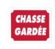 Panneau  »Chasse Gardée » 30 x 25 cm - Vue principale