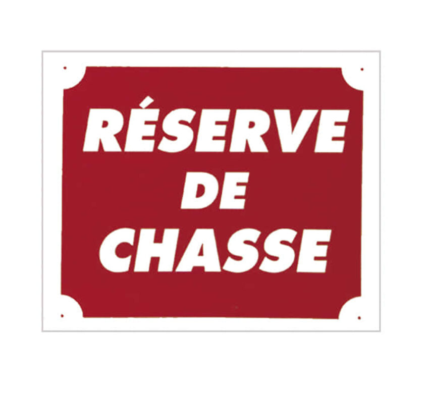 Panneau  »Réserve de chasse » 30 x 25 cm - Vue principale