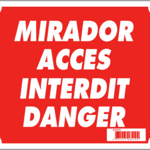 sans marque EA - Panneau ''Mirador accès interdit danger'' 30 x 25 cm akylux - aménagement du territoire & agrainoirs
