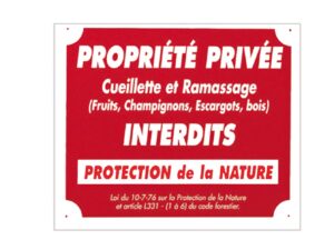 Panneau ''Propriété privée cueillette...'' 30 x 25 cm