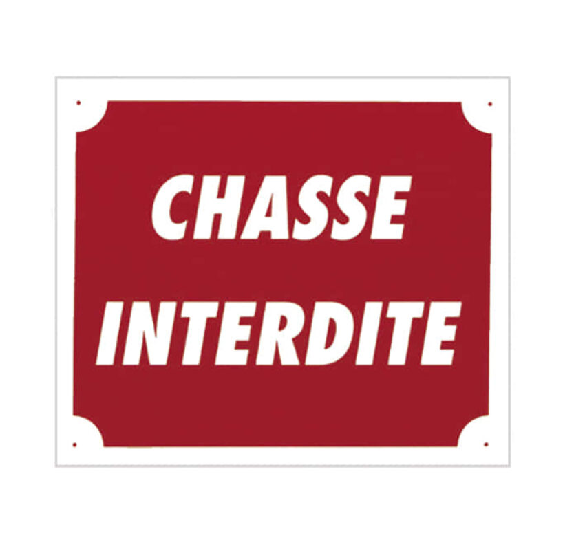 Panneau  »Chasse interdite » 30 x 25 cm - Vue principale