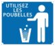 Panneau  »Utilisez les poubelles » 30 x 25 cm - Vue principale