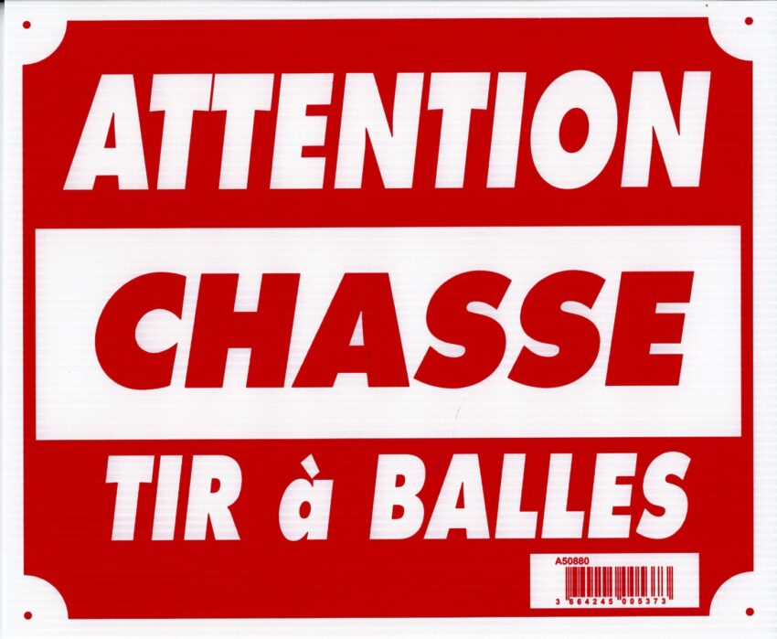 Panneau  »Attention chasse tir à balles » 30 x 25 cm - Vue principale