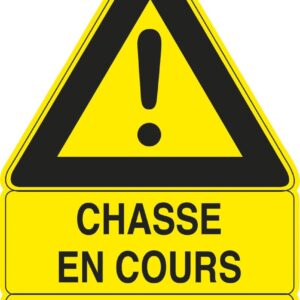 sans marque EA - Panneau ''Chasse en cours'' 100 x 70 cm - aménagement du territoire & agrainoirs