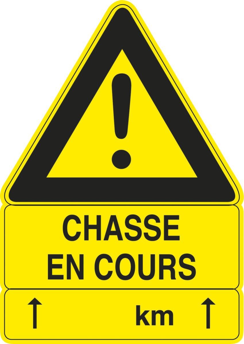 Panneau  »Chasse en cours » 100 x 70 cm - Vue principale