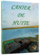 Cahier de hutte –  96 pages - Vue principale