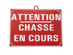 Attention chasse en cours dim 28 x 20 cm, Rouge