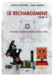 Le rechargement Tome2 : CARTOUCHES, POUDRES, PRESSES, STANDS, VISÉES - Vue 2