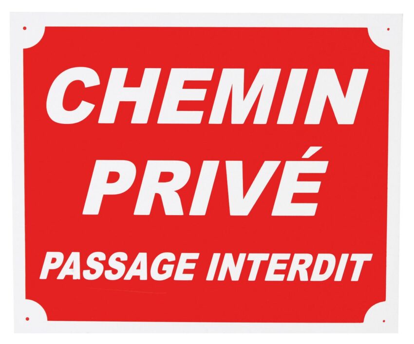 Panneau chemin privé passage interdit dim 25 x 30 cm akylux - Vue principale