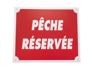 Panneau pêche réservée dim 25 x 30 cm alu
