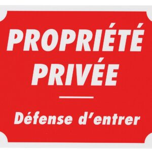 Propriété privée défense d'entrer dim 25 x 30 cm akylux