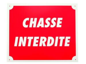 Panneau chasse interdite 25 x 30 cm en alu