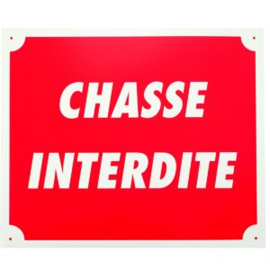 Panneau chasse interdite 25 x 30 cm en alu