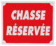Panneau chasse réservé 25 x 30 cm en aluminium - Vue principale