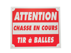 Panneaux attention chasse en cours tir à balles 25 x 30cm alu