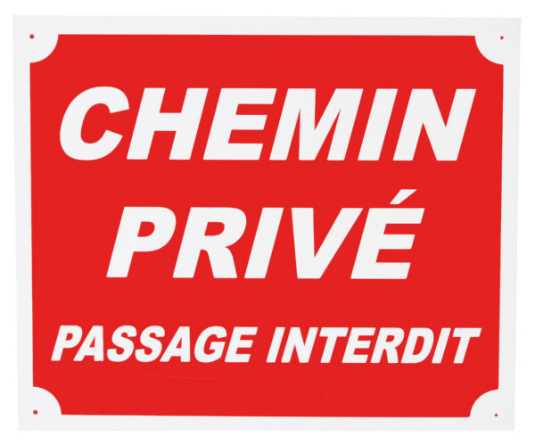 Panneau "chemin privé passage interdit" 25 x 30 cm en aluminium