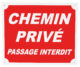 Panneau « chemin privé passage interdit » 25 x 30 cm en aluminium - Vue principale