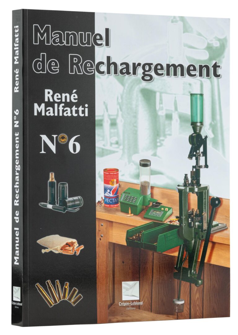 Manuel de Rechargement Malfatti Numéro 6 couverture livre René Malfatti Crépin-Leblond Éditions presse rechargement