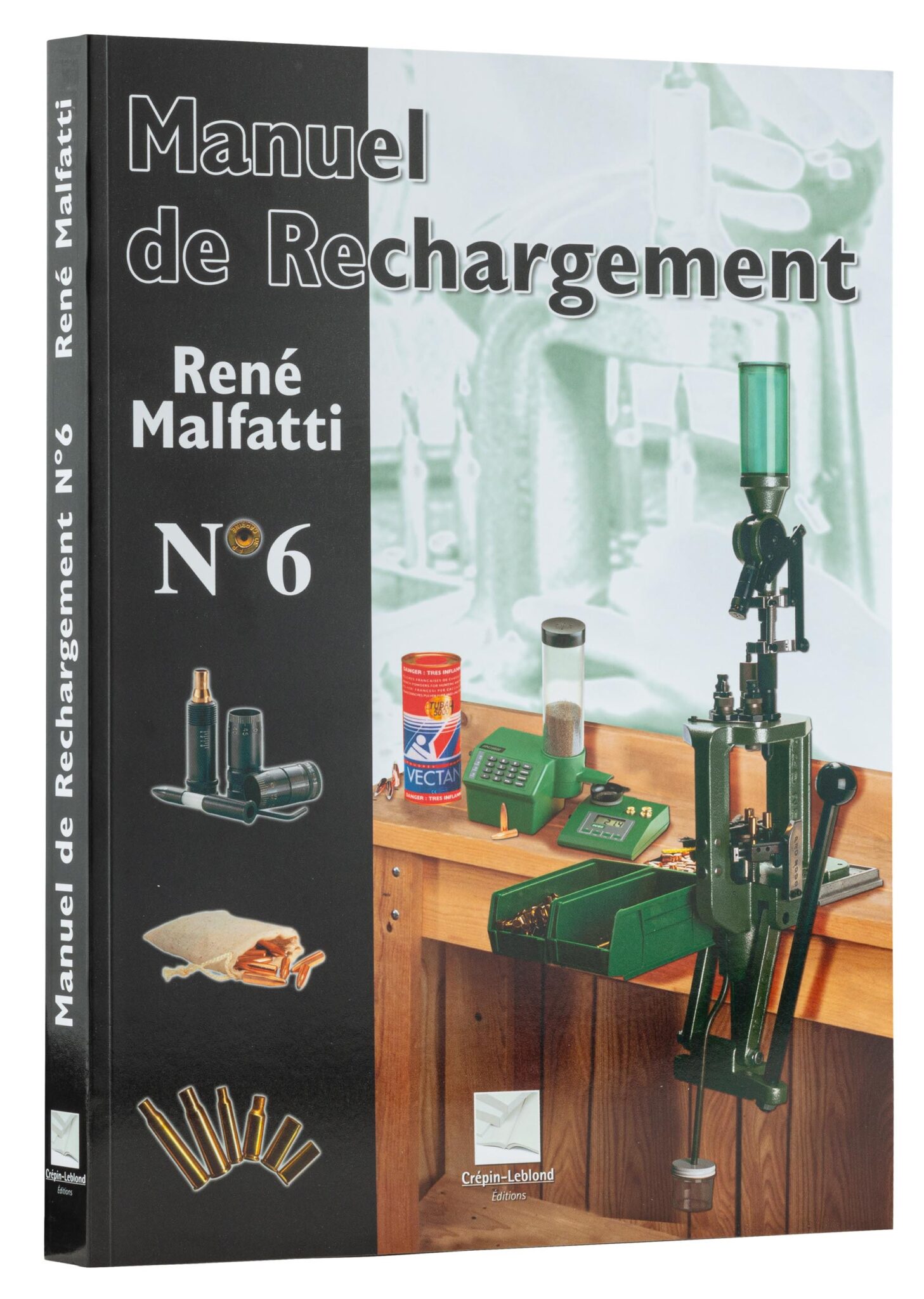 Manuel de Rechargement Malfatti Numéro 6 couverture livre René Malfatti Crépin-Leblond Éditions presse rechargement