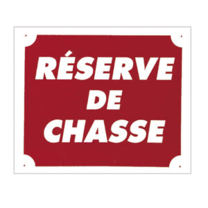 sans marque EA - Panneau ''Réserve de chasse'' 30 x 25 cm - Aluminium - aménagement du territoire & agrainoirs