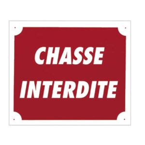 sans marque EA - Panneau ''Chasse interdite'' 30 x 25 cm - Aluminium - aménagement du territoire & agrainoirs