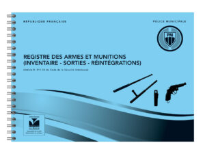 REGISTRE DES ARMES ET MUNITIONS