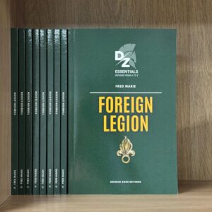 les essentiels dz : la legion etrangere